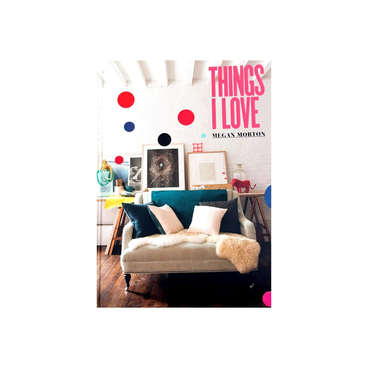 THINGS I LOVE