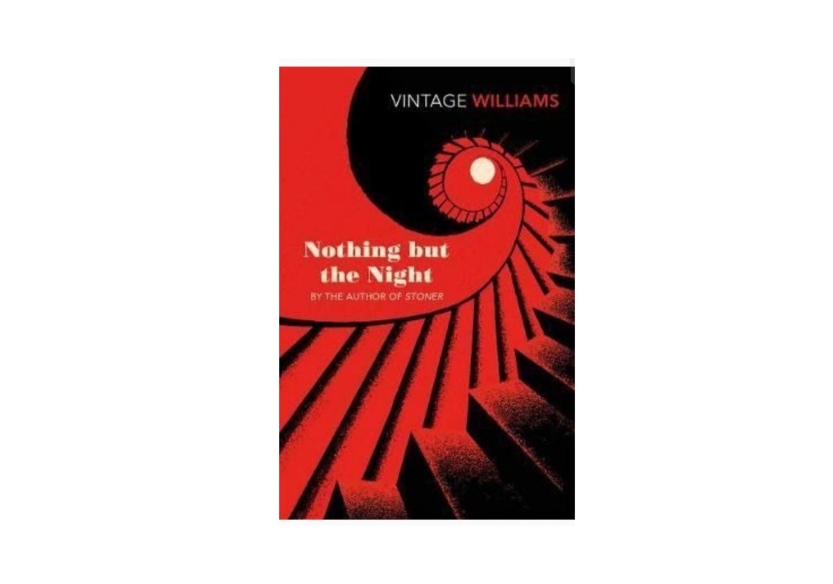 Nothing But the Night: A dark psychological novel by the writer behind Stoner