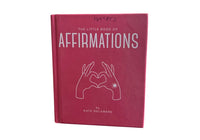 The Little Book of Affirmations: Uplifting Quotes and Positivity Practices (Little Books of Mind, Body & Spirit)