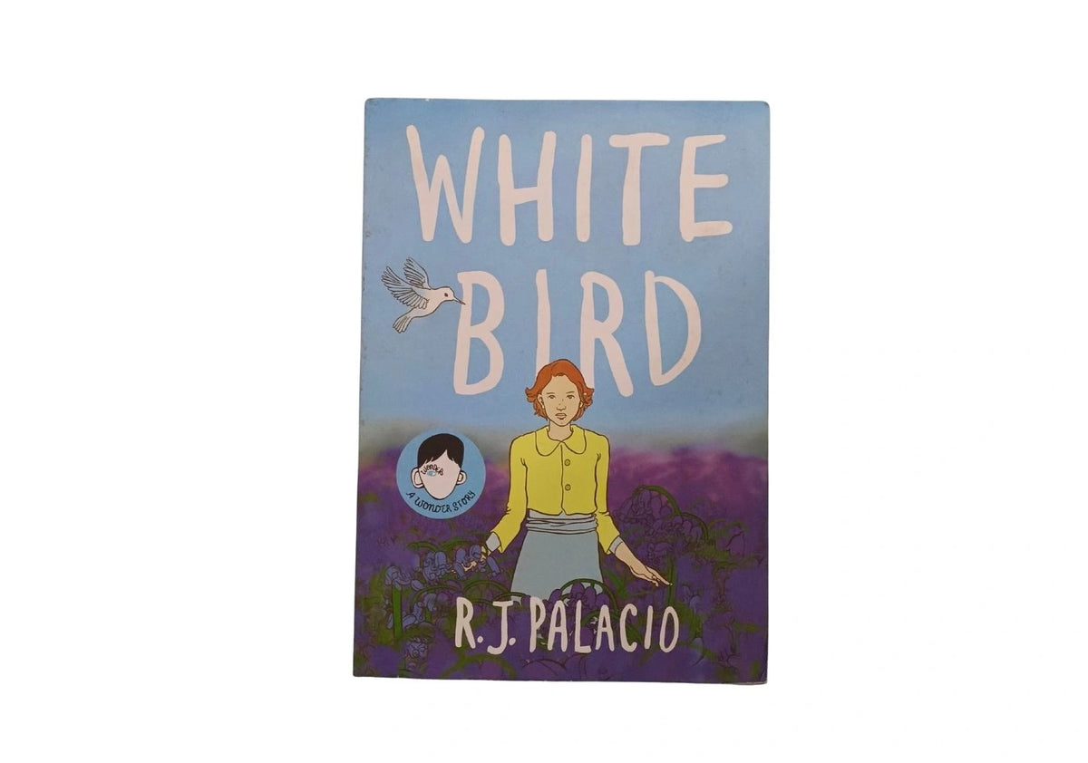 White Bird: A Wonder Story (A Graphic Novel)