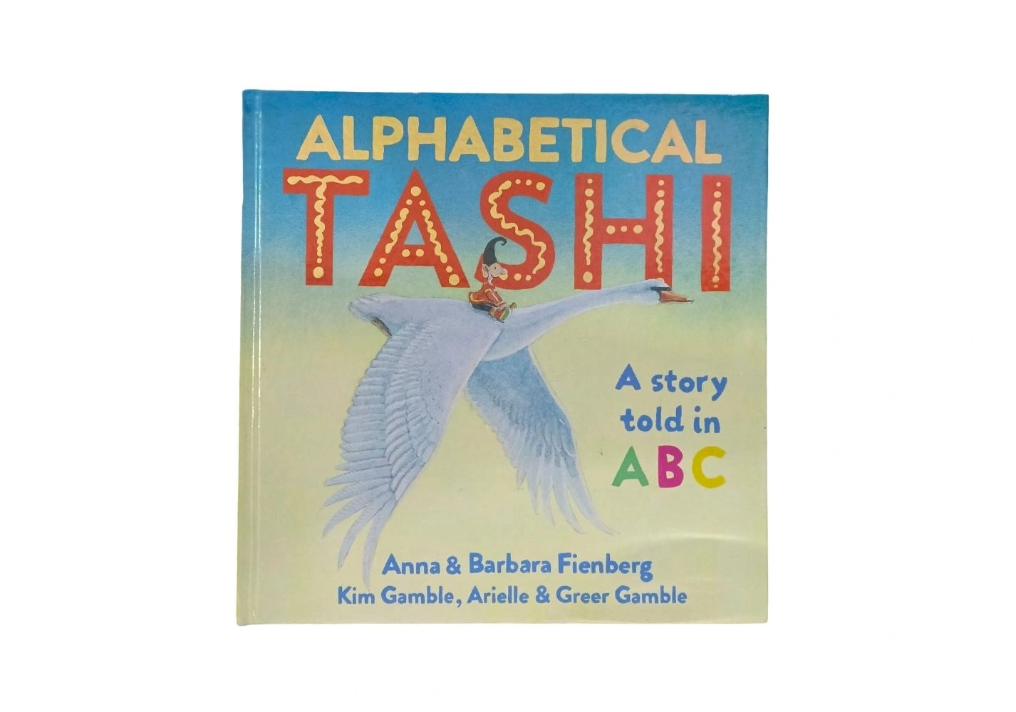 Alphabetical Tashi: A Story Told in ABC (Tashi series)