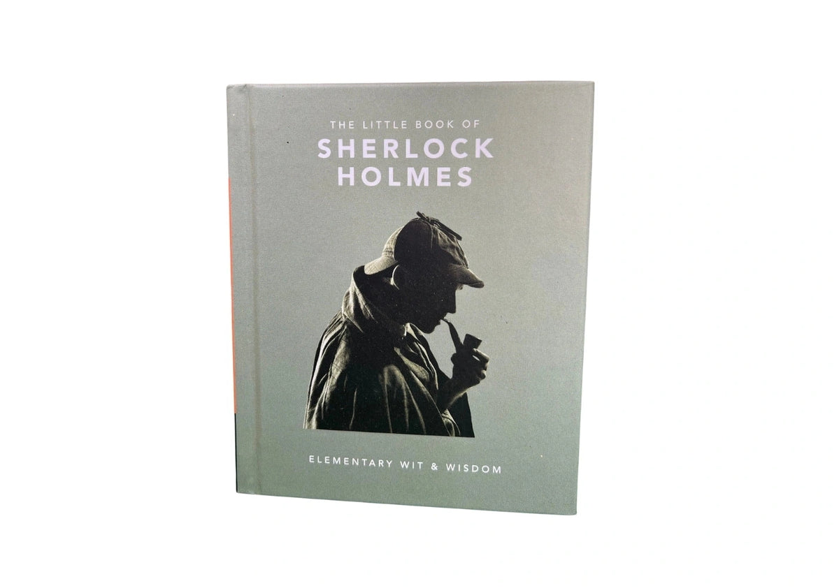 The Little Book of Sherlock Holmes: Elementary Wit & Wisdom (The Little Books of Literature, 3)