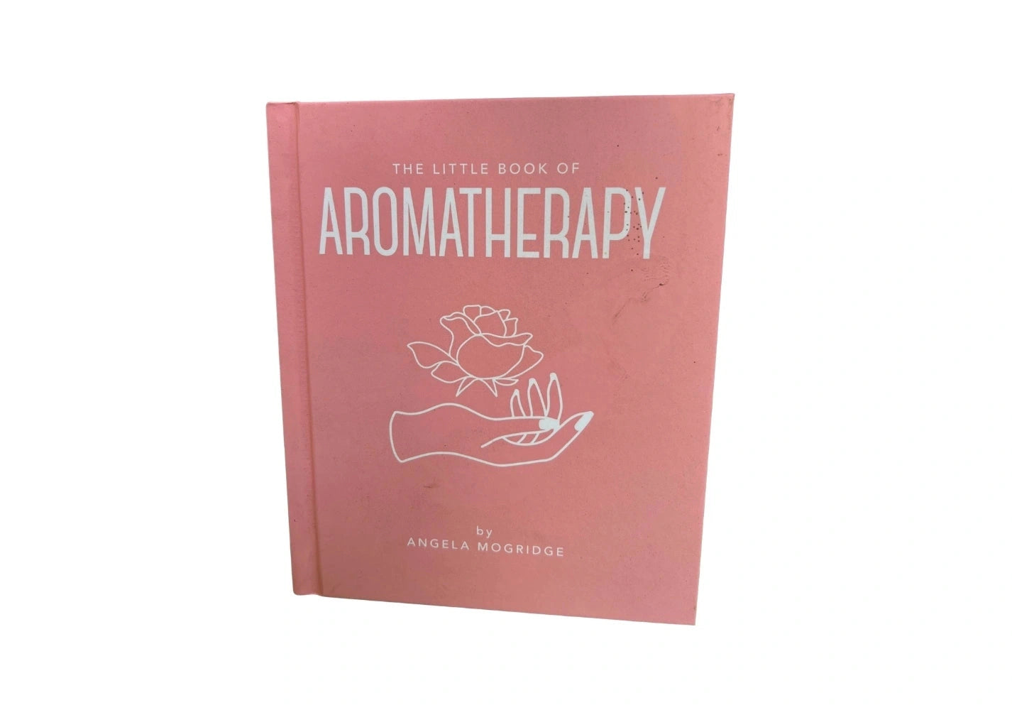 The Little Book of Aromatherapy