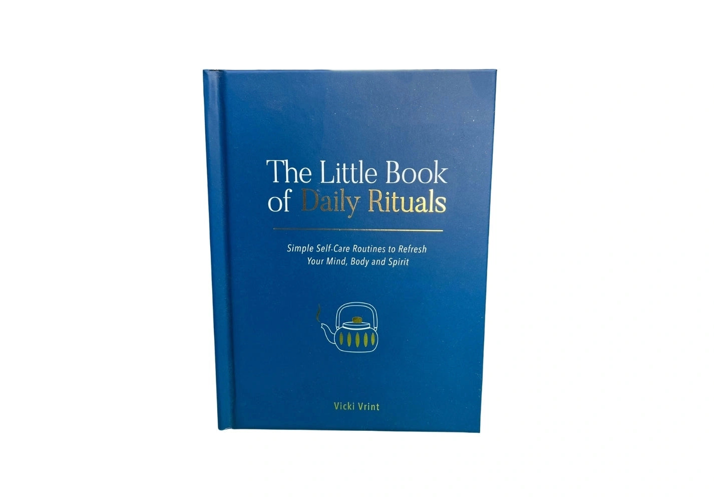 The Little Book of Daily Rituals