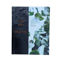 Mud, Salt and Medicine: Essential Oil Blends and Recipes for Natural Healing