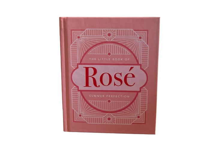 The Little Book of Rosé: Summer Perfection: 9