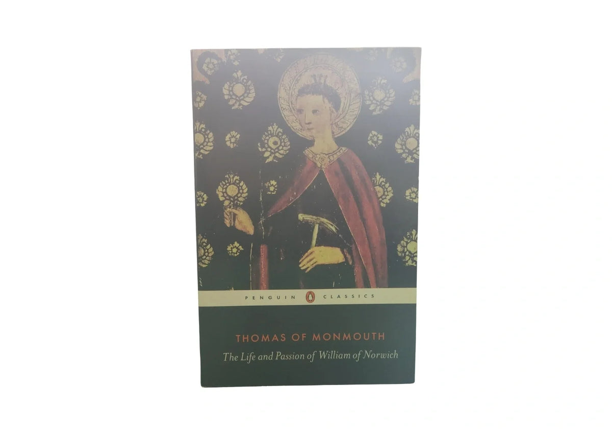 The Life and Passion of William of Norwich (Penguin Classics)