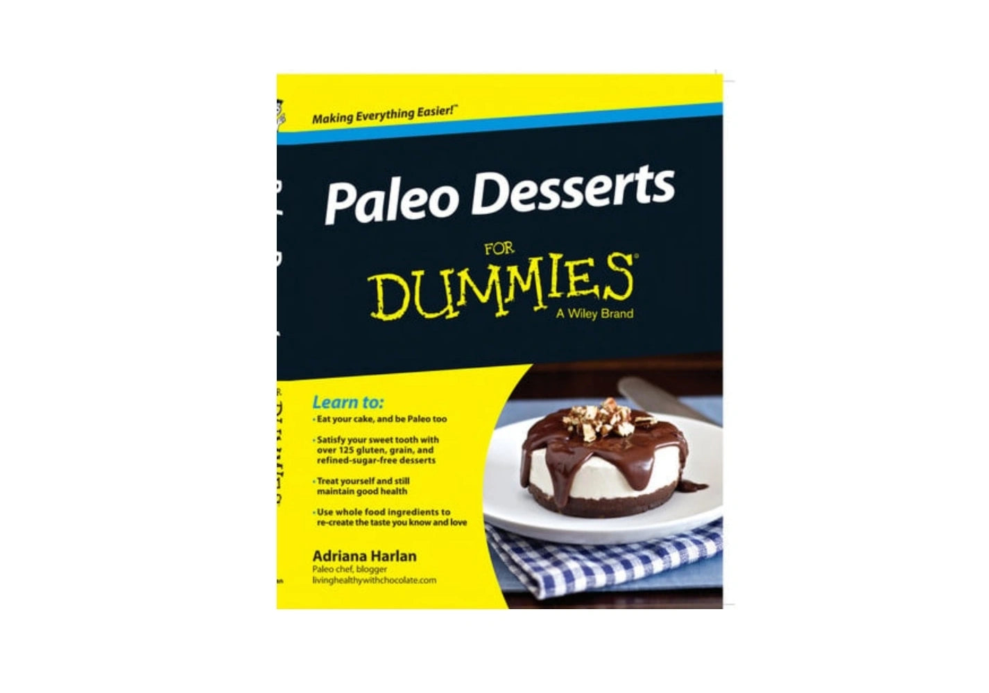 Paleo Desserts For Dummies