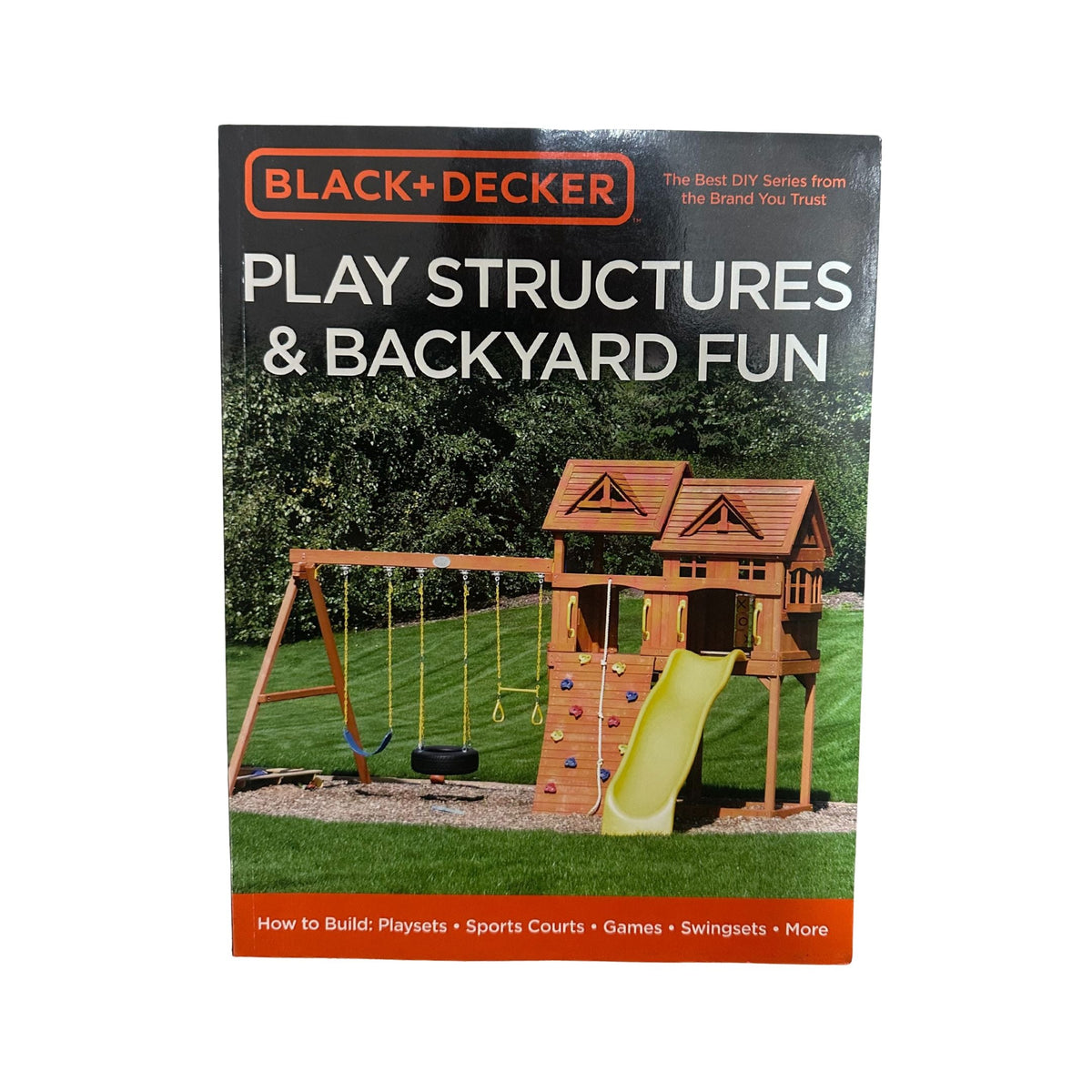 Black & Decker play structures and backyard fun book cover with a wooden playset on a white background