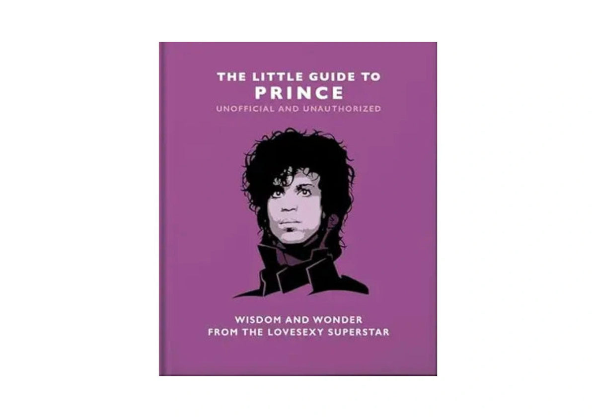 The Little Guide to Prince: Wisom and Wonder from the Lovesexy Superstar