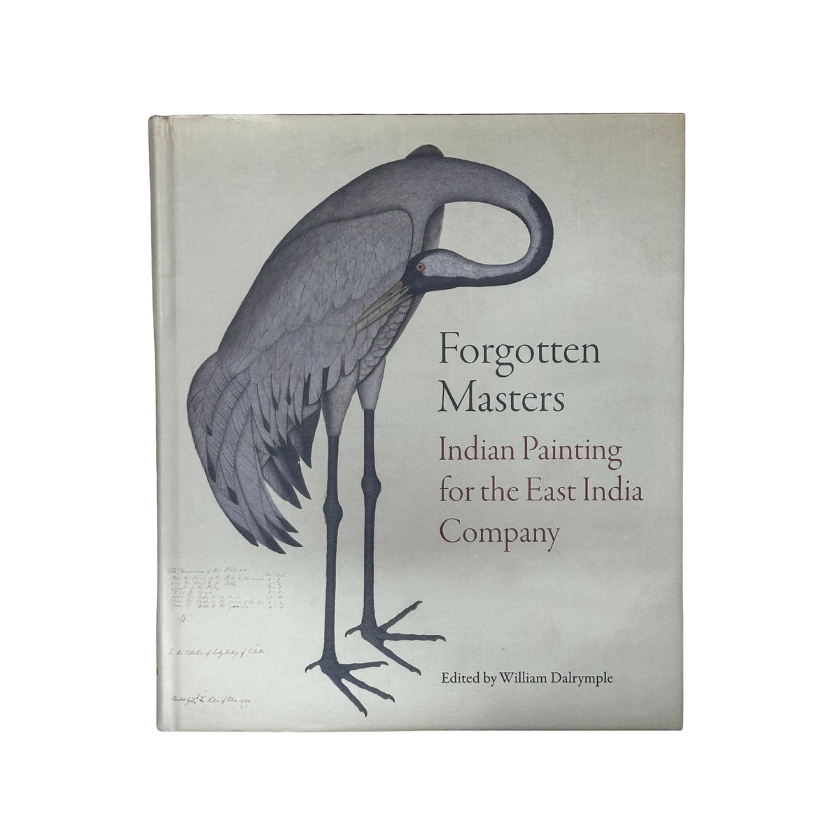 Forgotten Masters Indian Painting for the East India Company