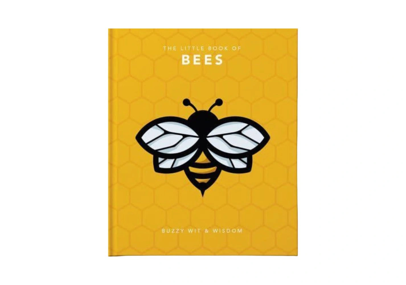 The Little Book of Bees Buzzy Wit and Wisdom