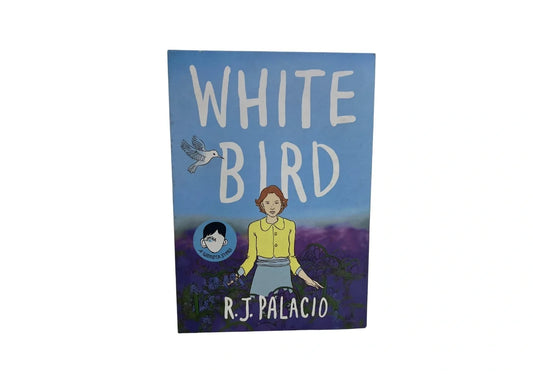 White Bird: A Wonder Story (A Graphic Novel)