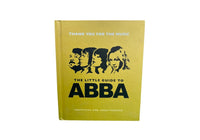 The Little Guide to Abba: Thank You For the Music (Little Books of Music)