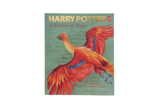 Harry Potter - A History of Magic: The Book of the Exhibition