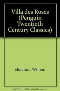 Villa Des Roses (Penguin Twentieth Century Classics S.)