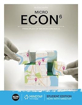 Econ Micro (with Mindtap, 1 Term (6 Months) Printed Access Card) (new, Engaging Titles From 4ltr Press)