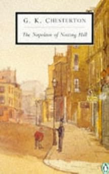 The Napoleon of Notting Hill (Penguin Twentieth Century Classics)