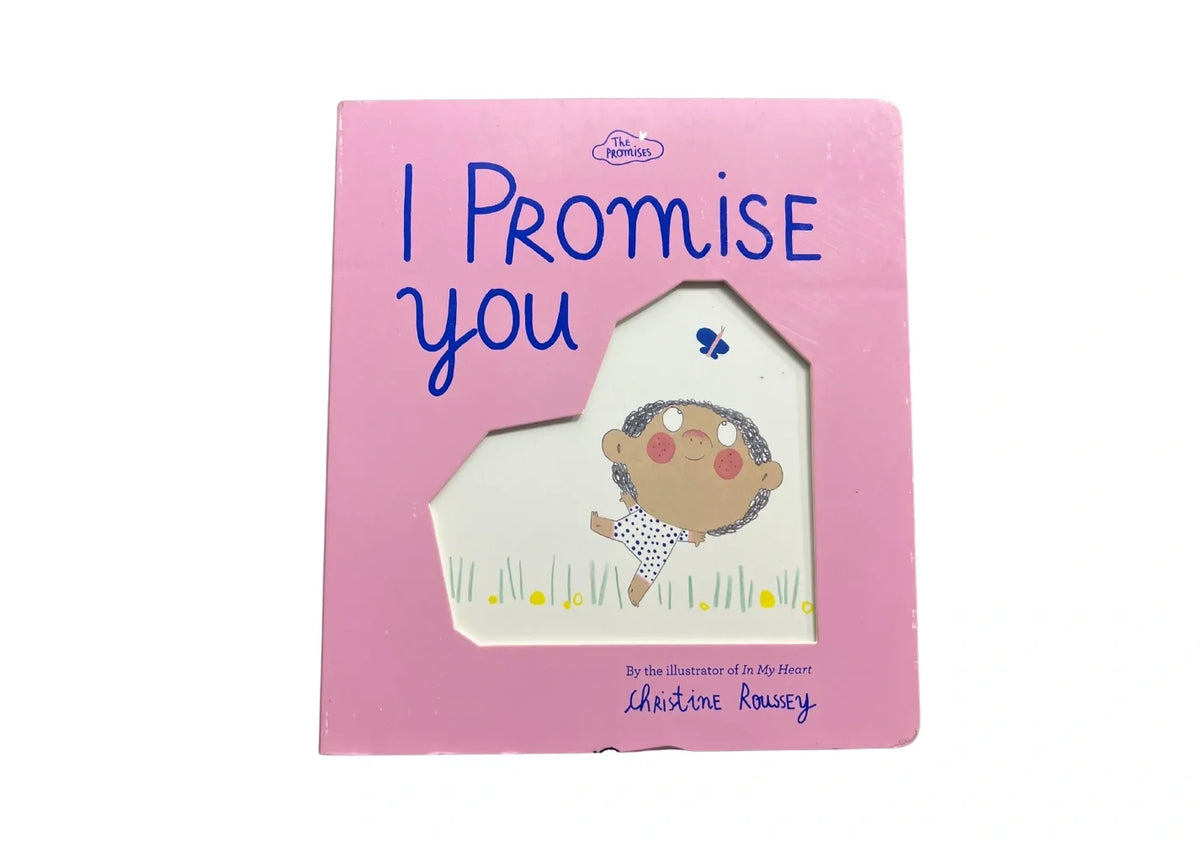 I Promise You (The Promises Series): A Board Book