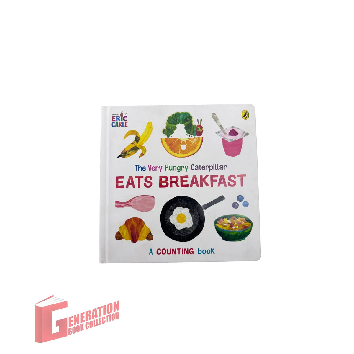 The Very Hungry Caterpillar Eats Breakfast