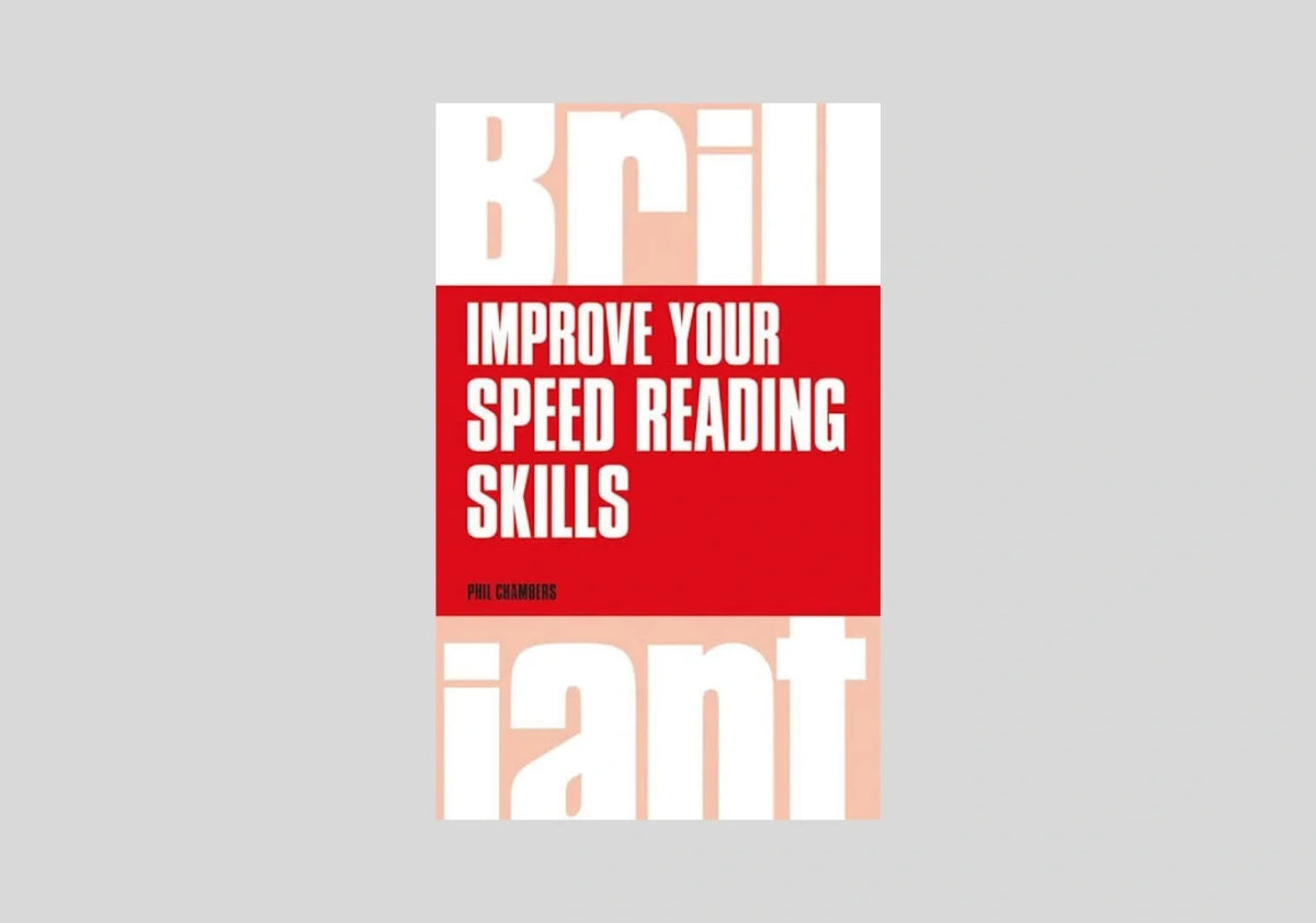 Improve your speed reading skills (Brilliant Business)