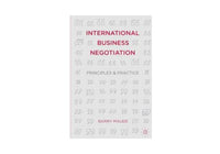 International Business Negotiation: Principles and Practice