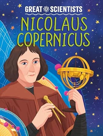 Nicolaus Copernicus (Great Scientists)