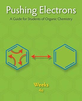 Pushing Electrons: A Guide for Students of Organic Chemistry