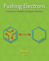 Pushing Electrons: A Guide for Students of Organic Chemistry