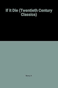 If It Die (Twentieth Century Classics)