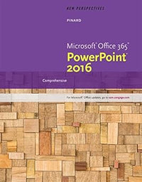 New Perspectives Microsoft®Office 365 & PowerPoint® 2016 : Comprehensive