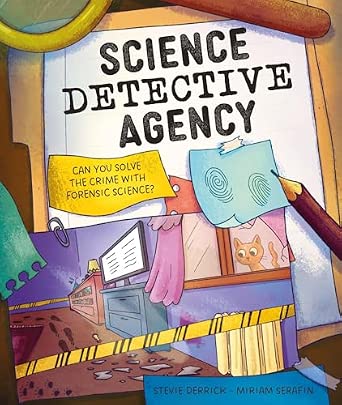 Science Detective Agency: Can you solve the crime with forensic science?
