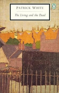 The Living and the Dead (Twentieth-Century Classics)