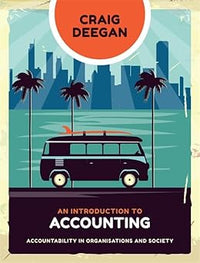 An Introduction to Accounting: Accountability in Organisations and Society