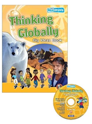 Blueprints Upper Primary B Unit 3: Thinking Globally Big Ideas Book and CD-ROM