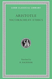 Aristotle, XIX, Nicomachean Ethics (Loeb Classical Libraryå¨)
