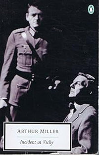 Incident at Vichy: A Play (Penguin Twentieth Century Classics)