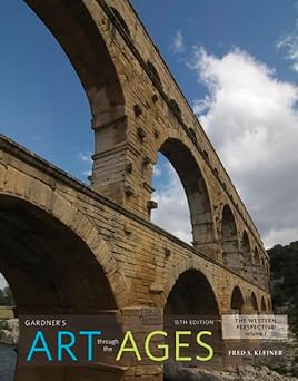 Gardner's Art through the Ages : The Western Perspective, Volume I