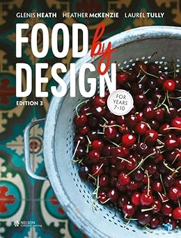Food by design : for years 7-10