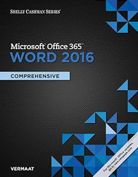 Shelly Cashman Series Microsoft Office 365 & Word 2016: Comprehensive (MindTap Course List)
