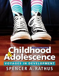 Childhood and Adolescence: Voyages in Development (MindTap Course List)