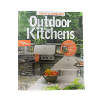 Ideas and How-To Outdoor Kitchens