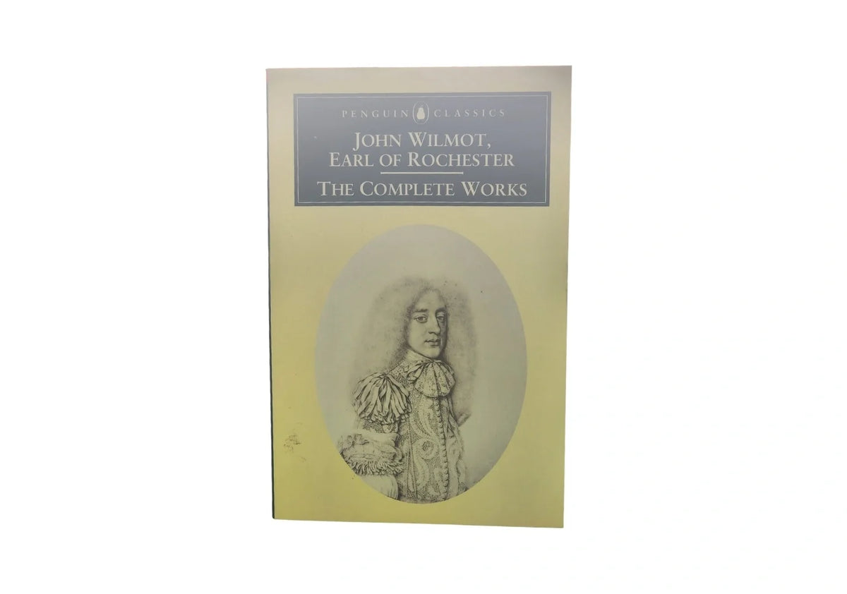 The Complete Works of John Wilmot (Penguin Classics)