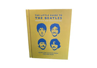 The Little Guide to the Beatles: Quips and Quotes from the Fab Four: 6 (The Little Book of...)
