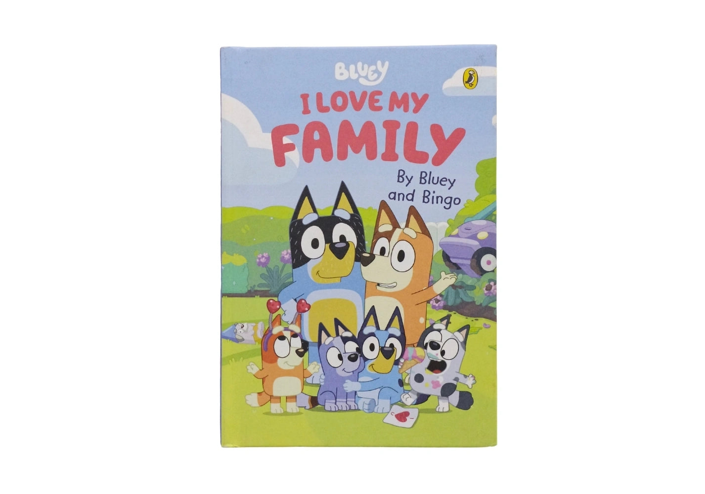 Bluey: I Love My Family: A heart-warming family story by Bluey and Bingo