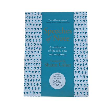 Speeches of Note: A celebration of the old, new and unspoken