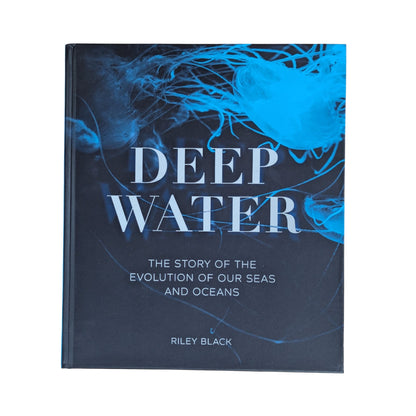Deep Water