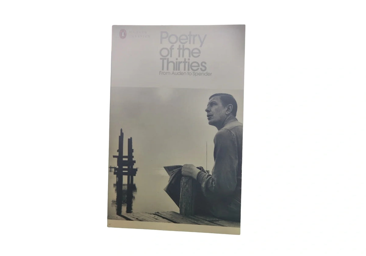 Poetry of the Thirties (Penguin Modern Classics)