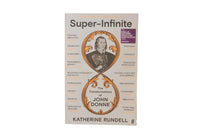 Super-Infinite: The Transformations of John Donne