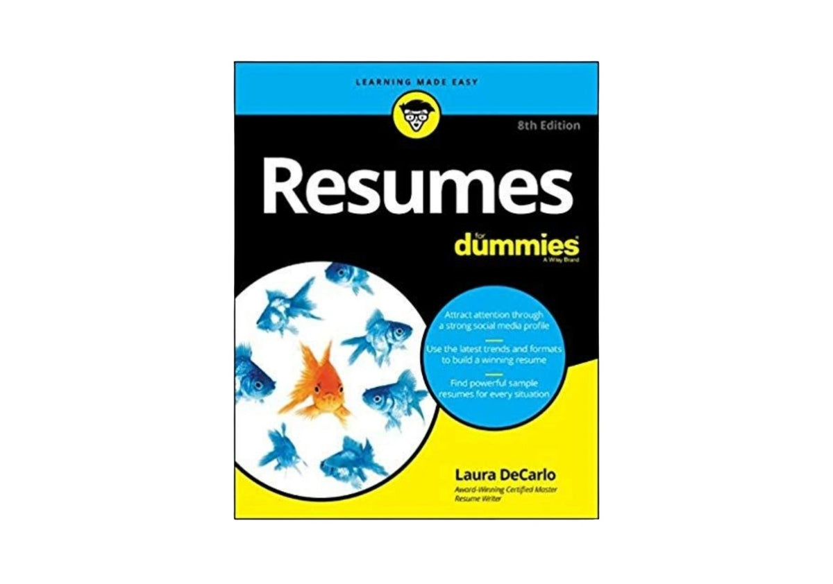 Resumes For Dummies